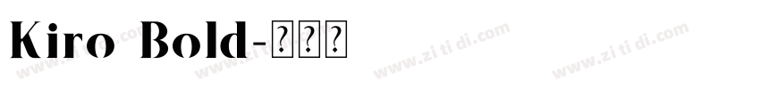 Kiro Bold字体转换